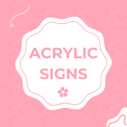 Acrylic Signs